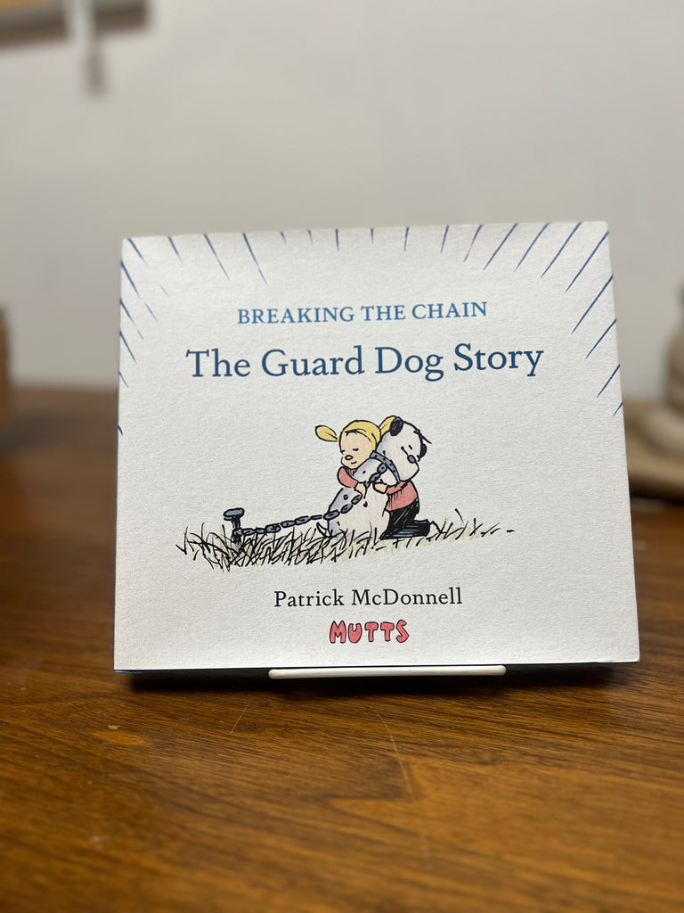 Signed Copy of “Breaking the Chain: The Guard Dog Story”