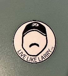 Live Like Larry Sticker